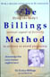 Dr. Evelyn Billings, with her husband, John, refined the Ovulation Method now used all over the world. In this book she describes in detail how to use the Billings method and its scientific basis. Today there are over a million copies in print in 22 languages.