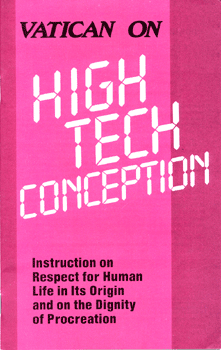Vatican on High Tech Conception (Donum Vitae)