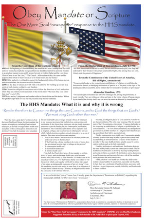 One More Soul is pleased to offer this â€œnewspaperâ€ response to the HHS mandate as a supplement to the resources already available from the USCCB and other sources.